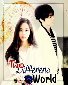Fanfiction : Two Differens World